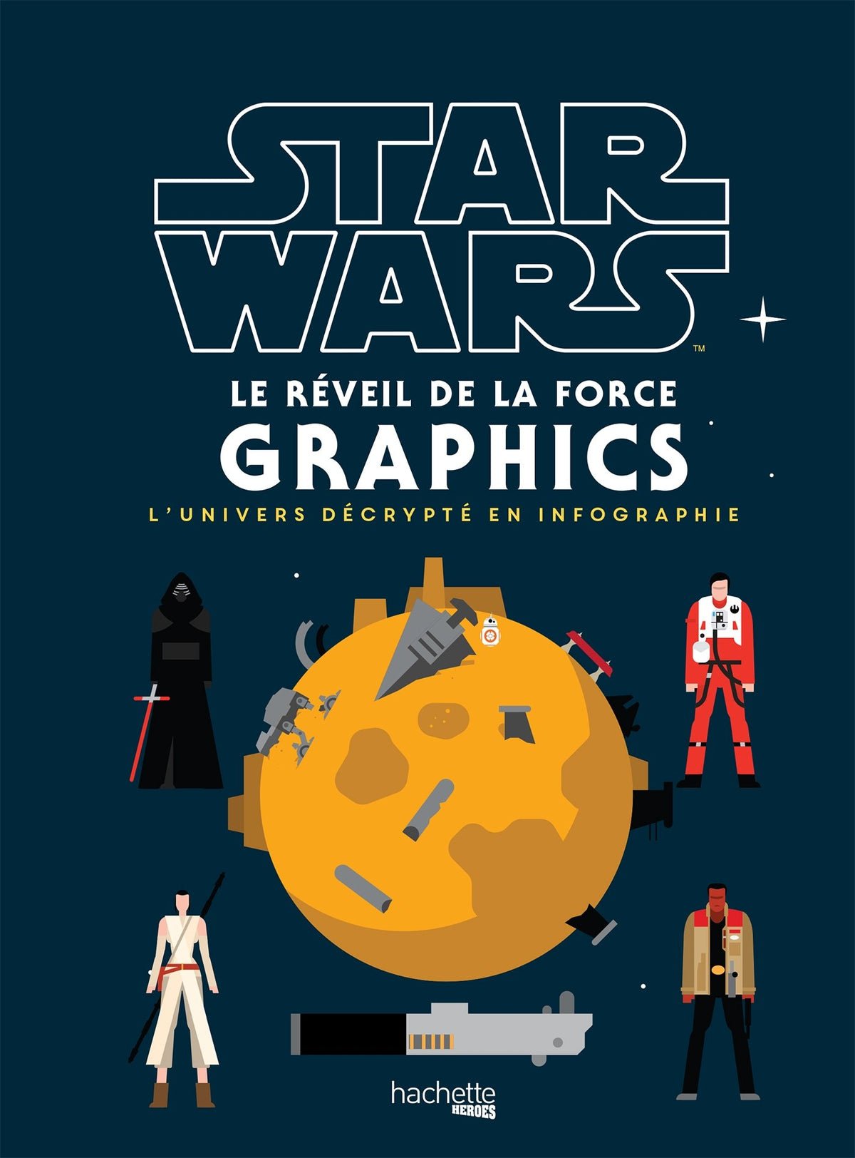 Star wars le réveil de la force graphics 9782011459275
