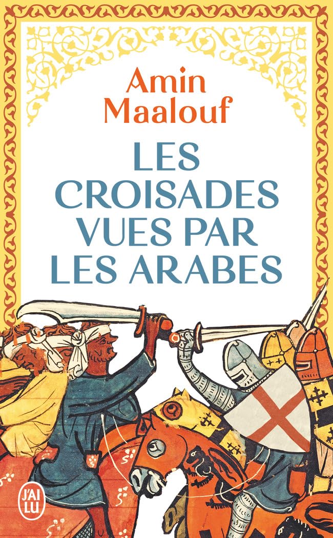 Les croisades vues par les Arabes 9782290384930