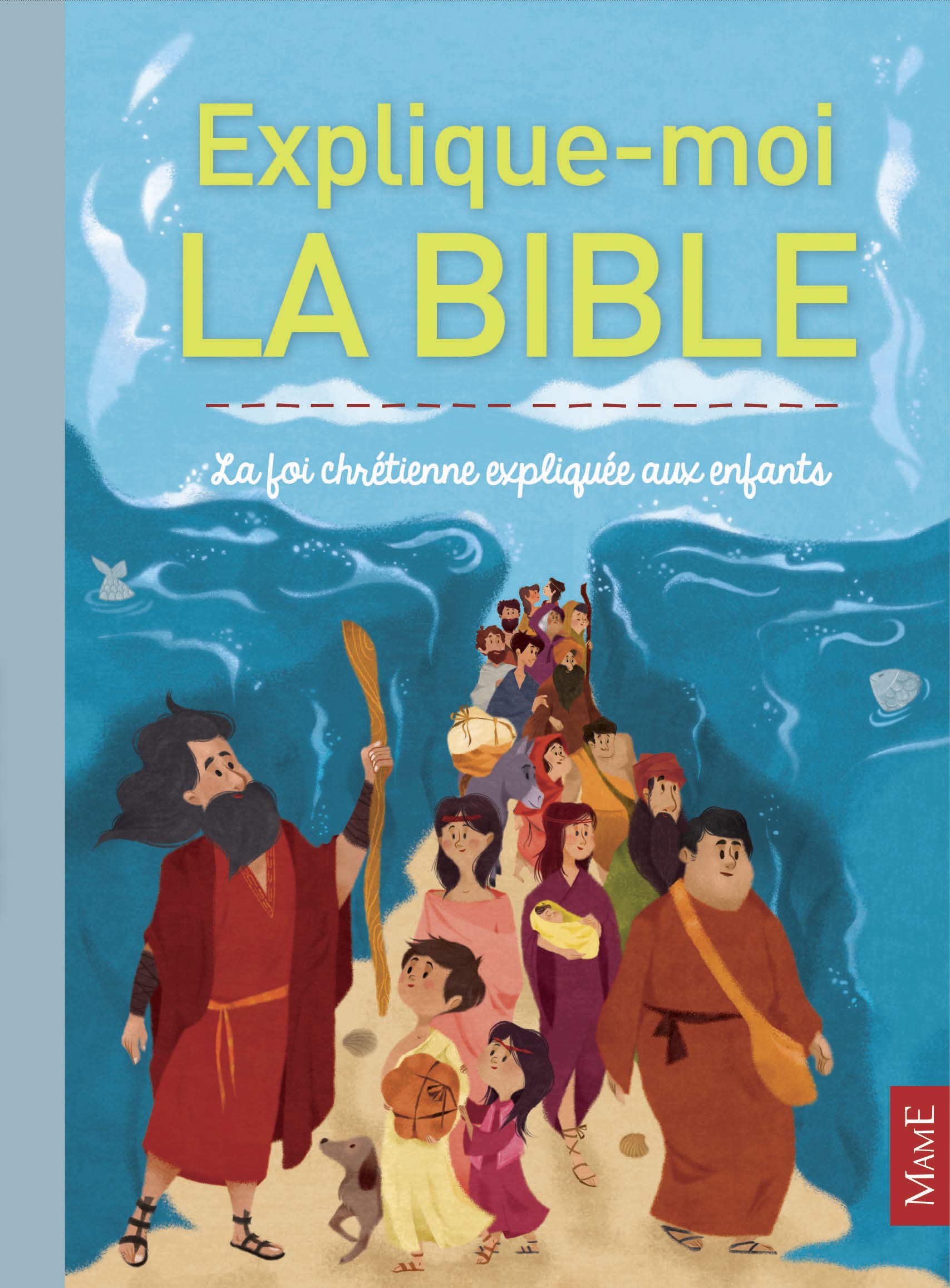 Explique-moi la Bible 9782728919338