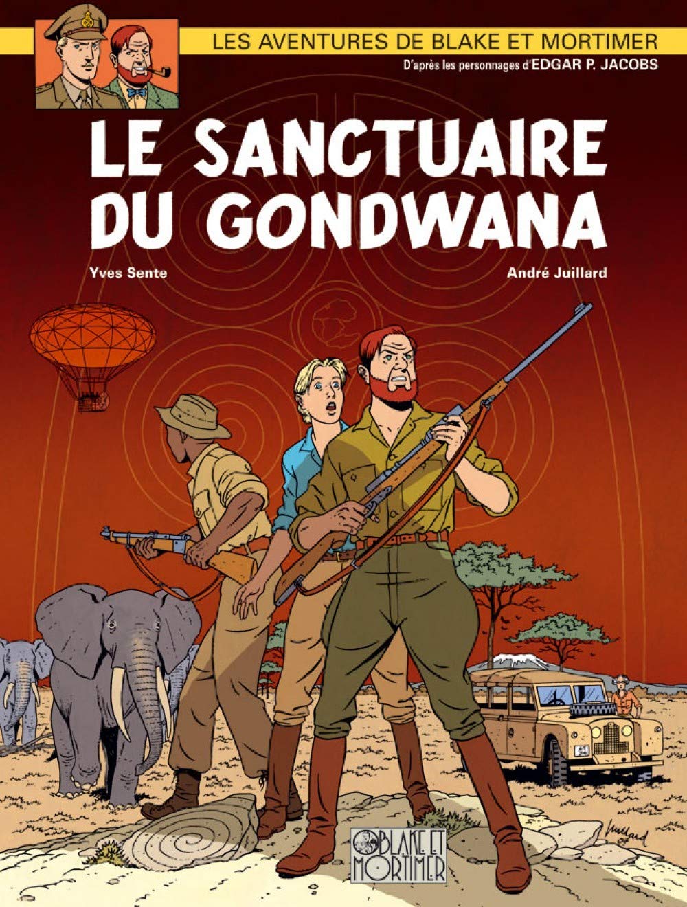 Blake et Mortimer, t. 18 : Le sanctuaire du Gondwana 9782870970874