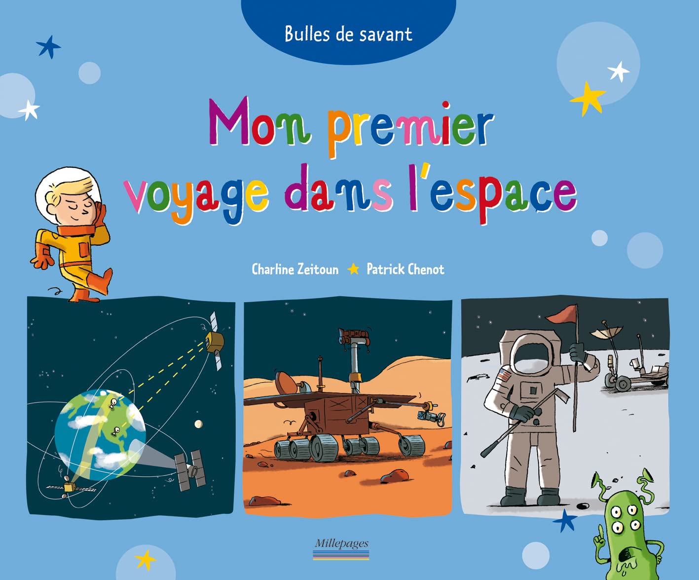 Mon premier voyage dans l'espace: à partir de 5-6 ans 9782842182168