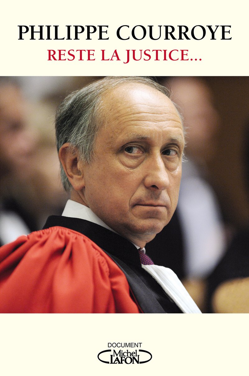 Reste la justice... 9782749936000