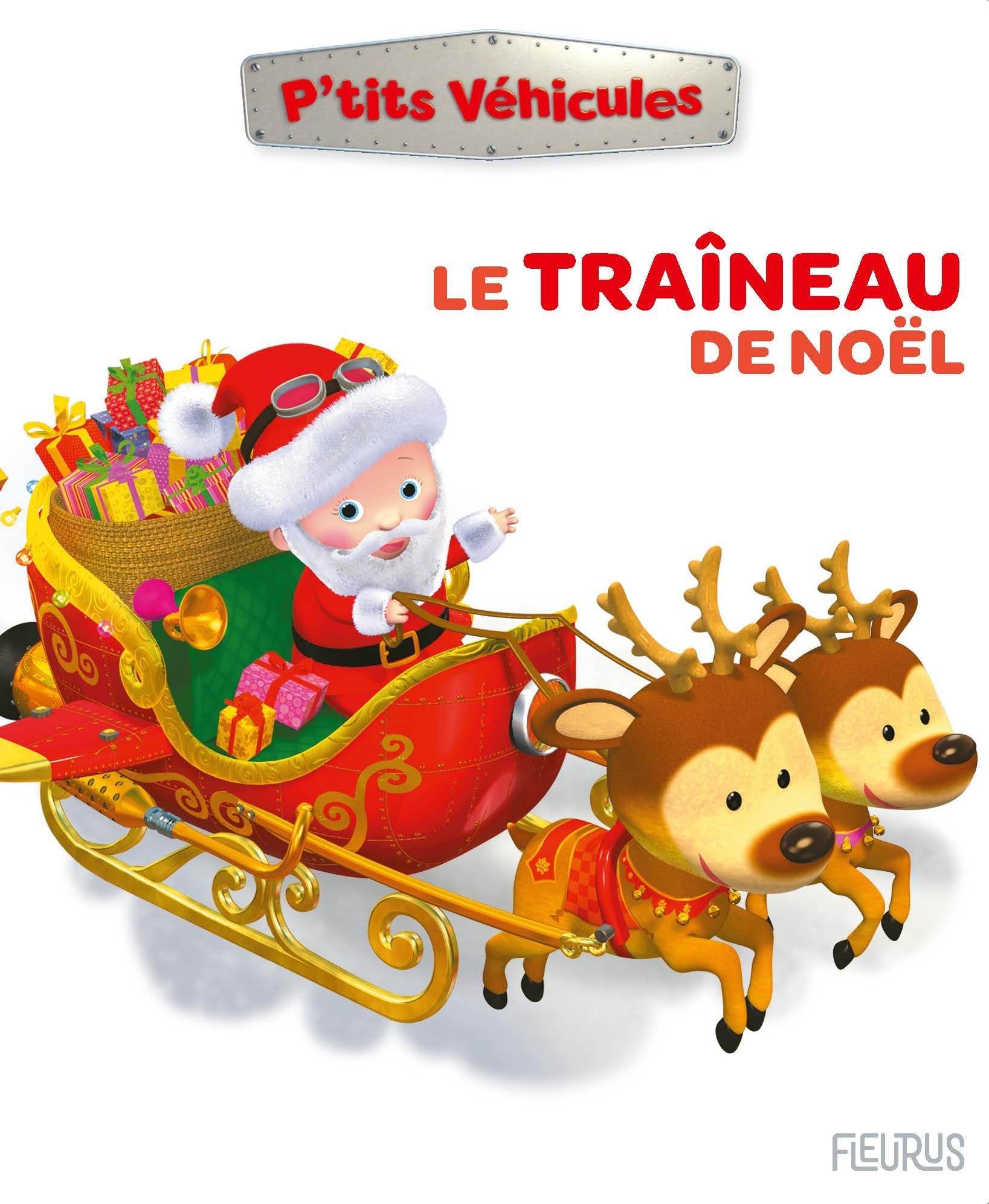 Le traîneau de Noël 9782215197324