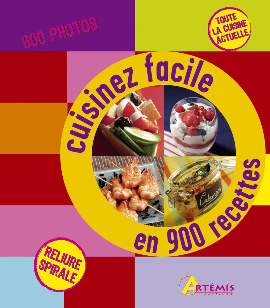 Cuisinez facile en 900 recettes 9782844165824