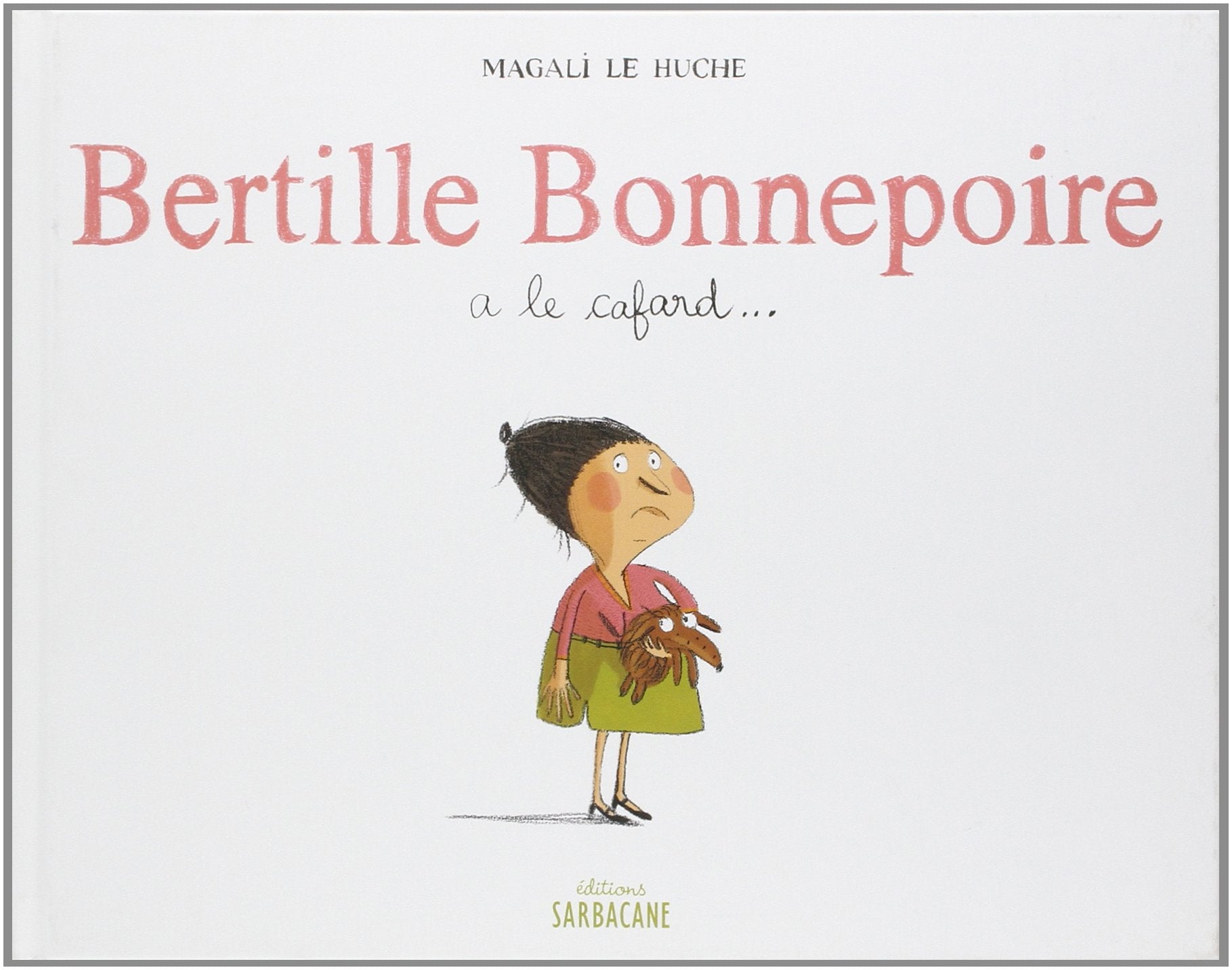 Bertille Bonnepoire a le cafard... 9782848651033