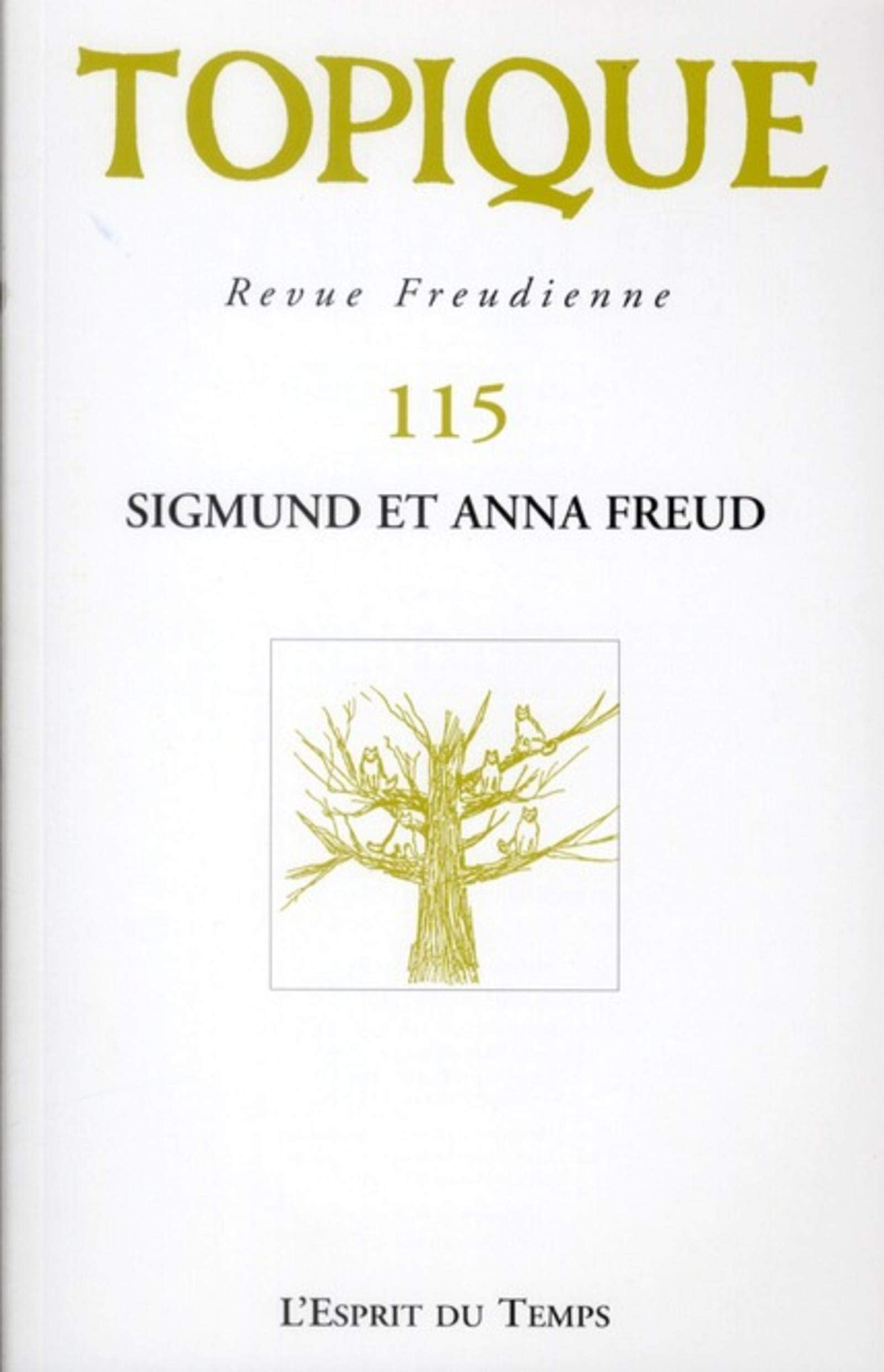 TOPIQUE N°115 - SIGMUND ET ANNA FREUD 9782847952056