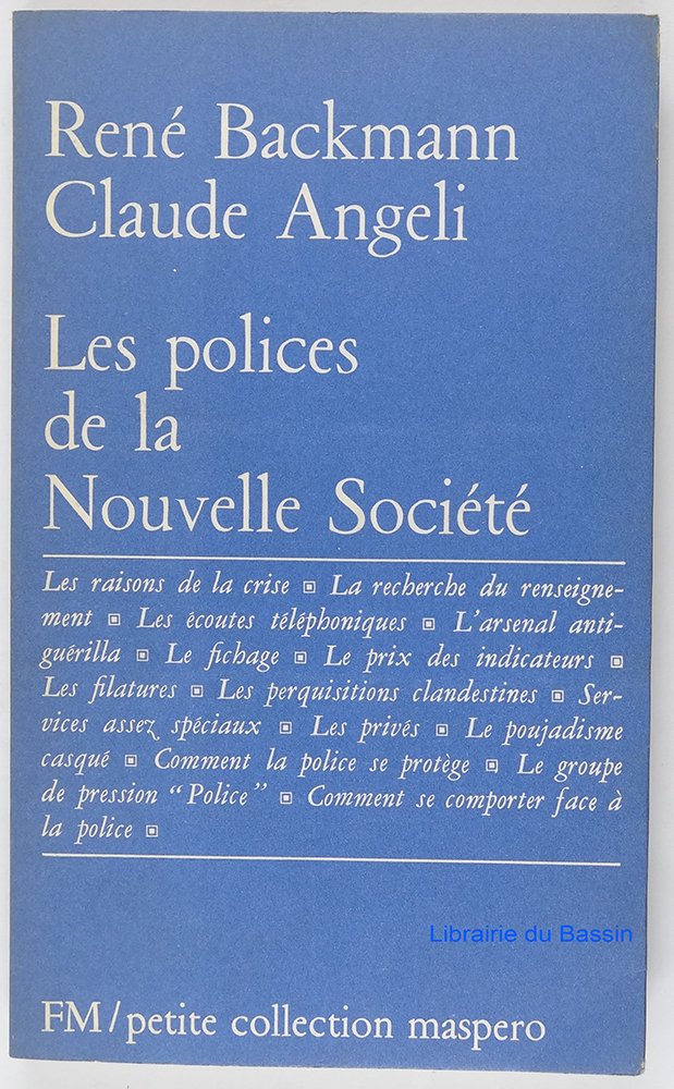 Les polices de la nouvelle société. 