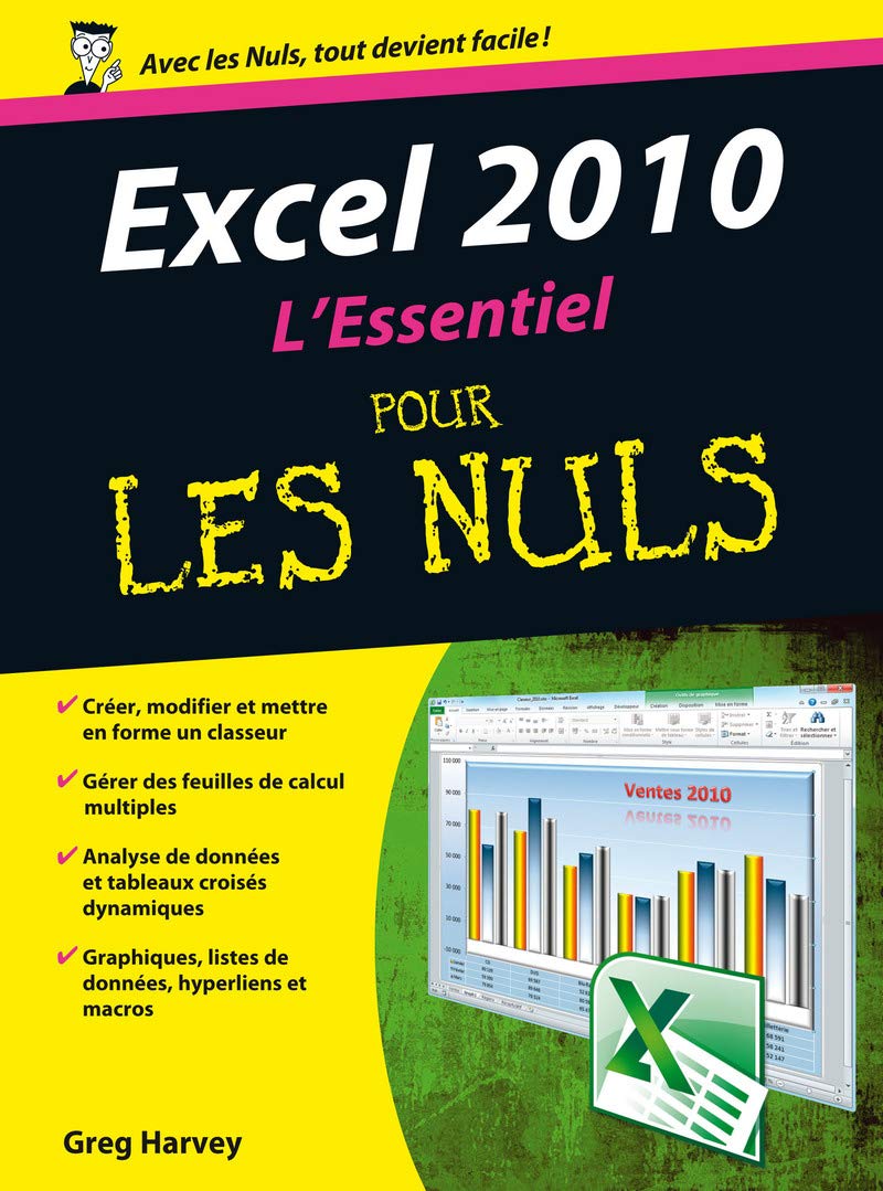 Excel 2010 L'essentiel Pour les nuls 9782754021562