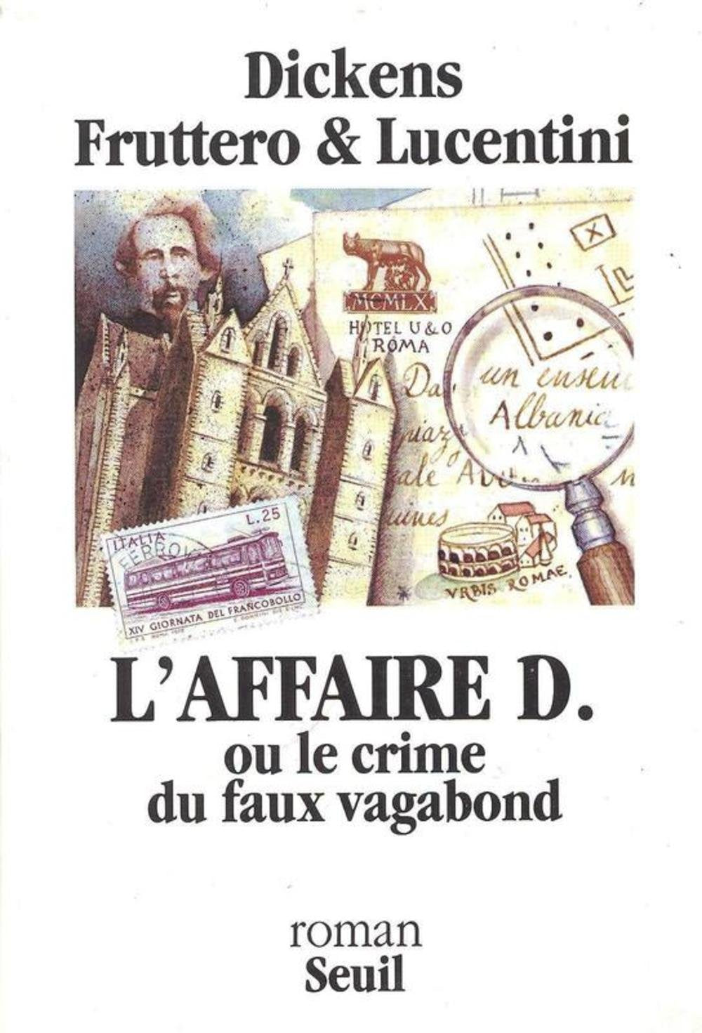L'Affaire D. ou le Crime du faux vagabond 9782020123389