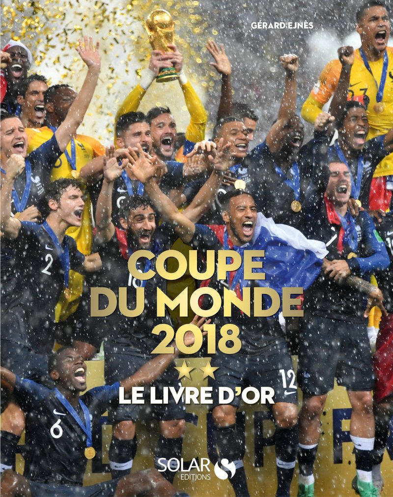 Le livre d'Or de la Coupe du monde 2018 9782263157400