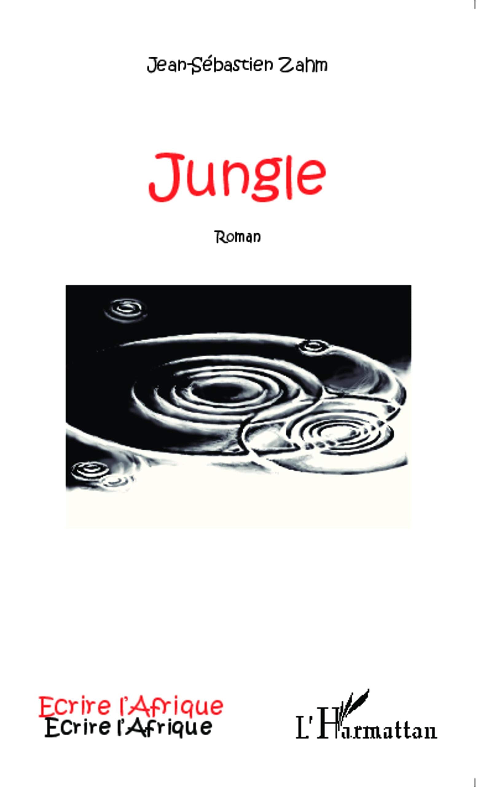 Jungle: Roman 9782343037301