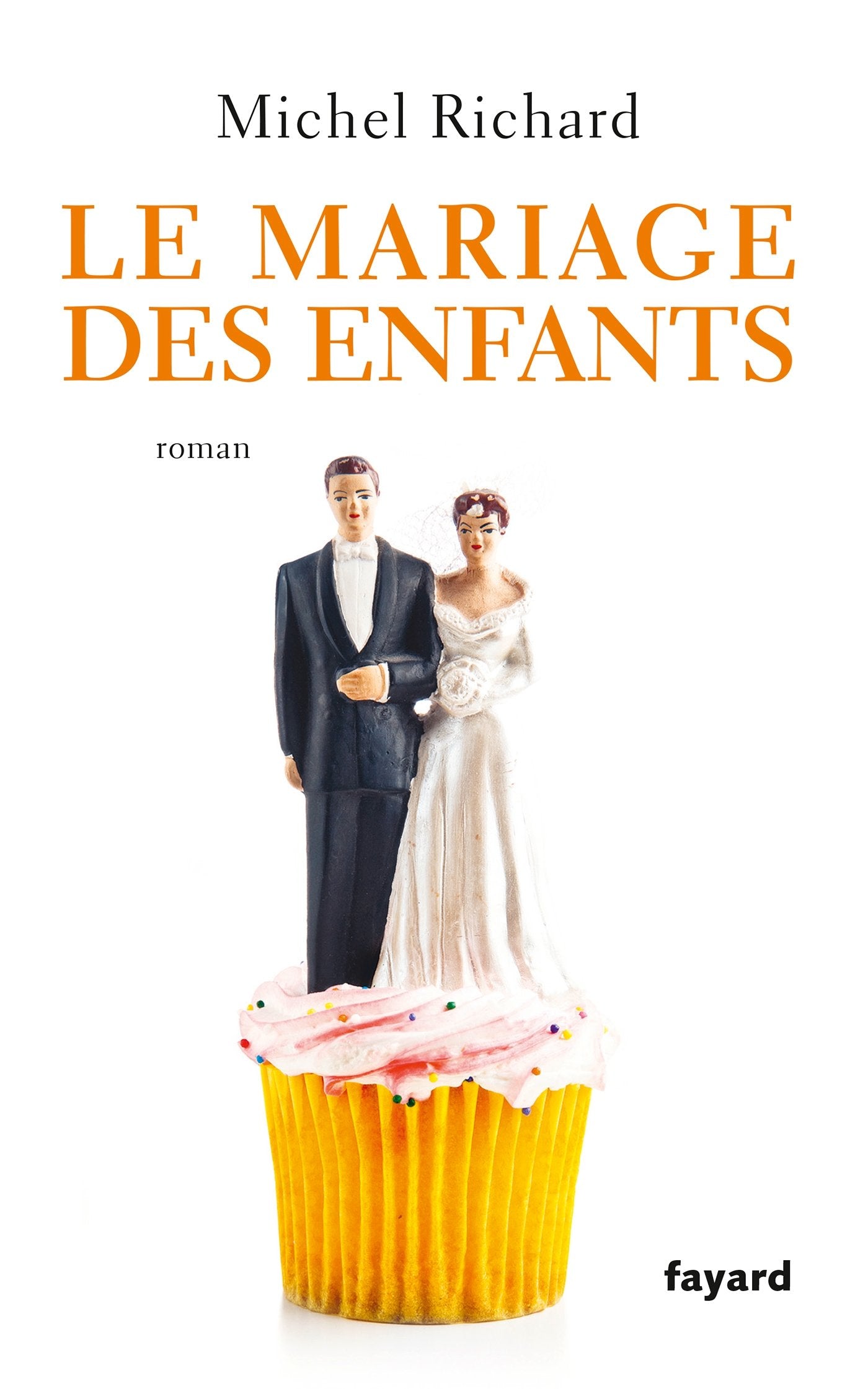 Le mariage des enfants 9782213681214