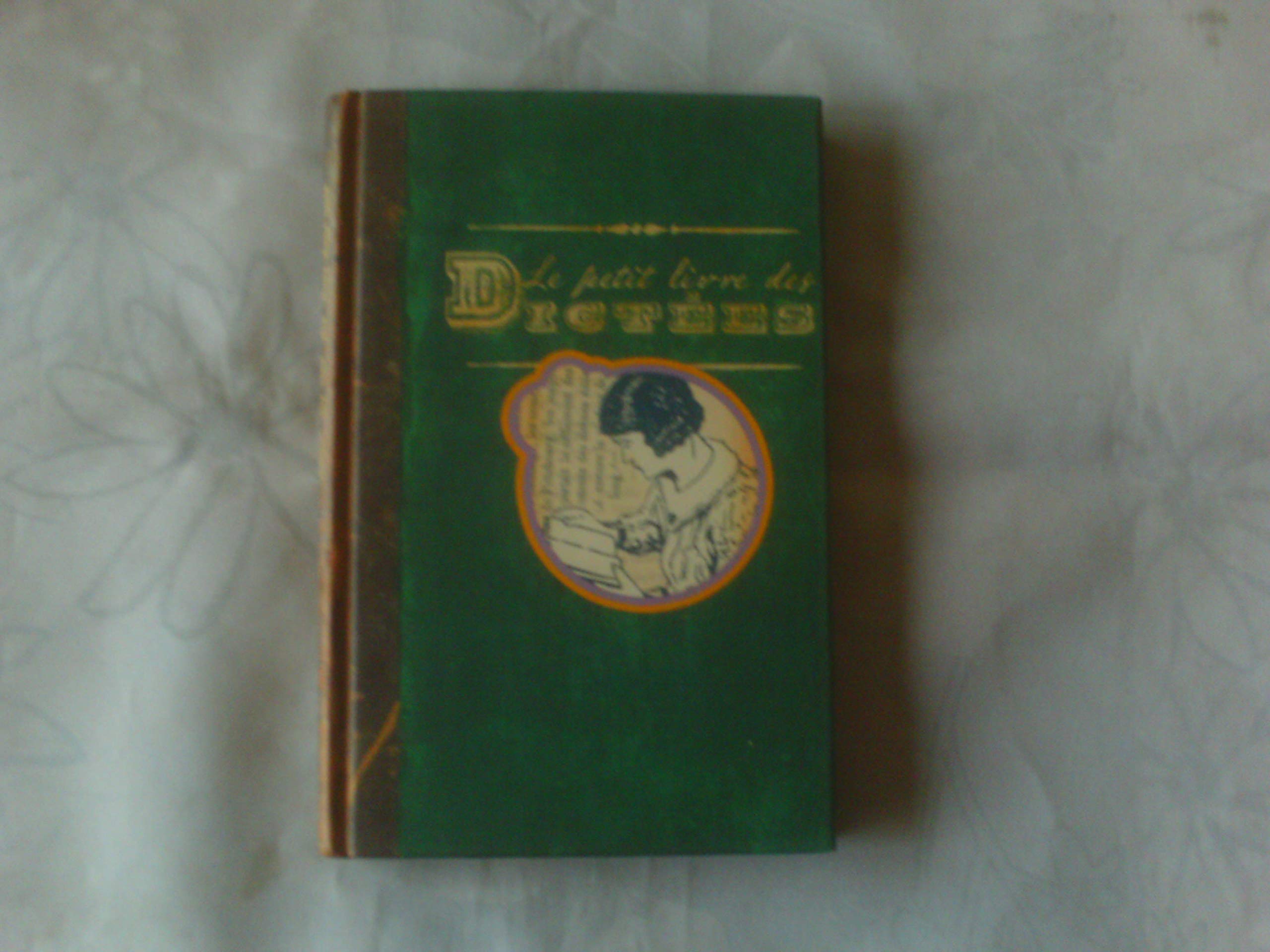 LE PETIT LIVRES DES DICTEES. 9782286044978