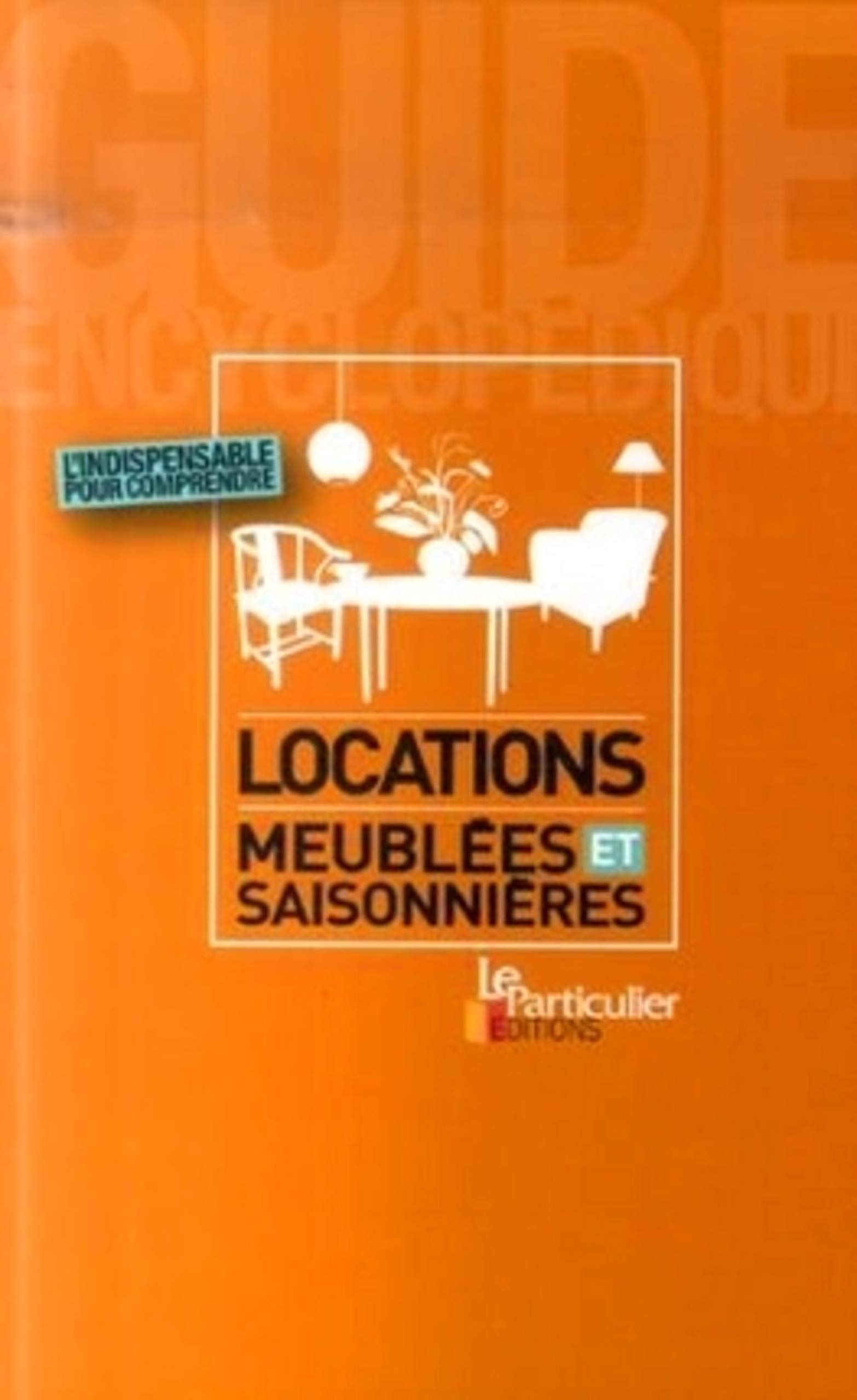 Locations meublées et saisonnières 9782357310209