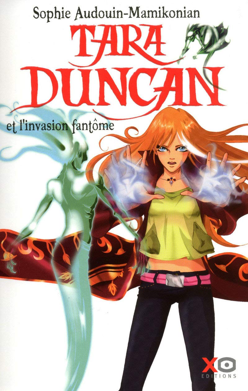 Tara Duncan, tome 7 : L'invasion fantôme 9782845634305