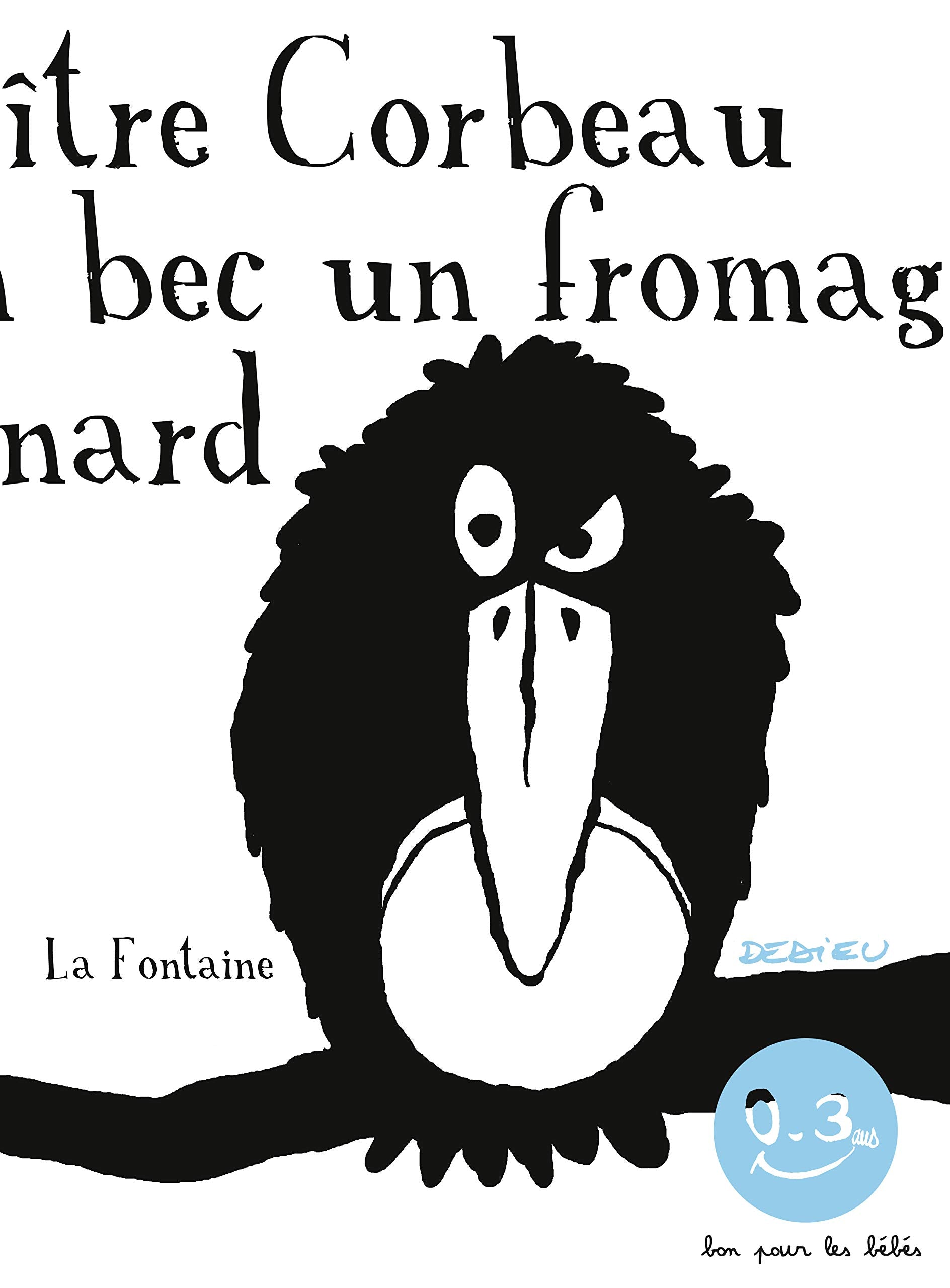 Le Corbeau et le renard: Bon pour les bébés 9791023506662