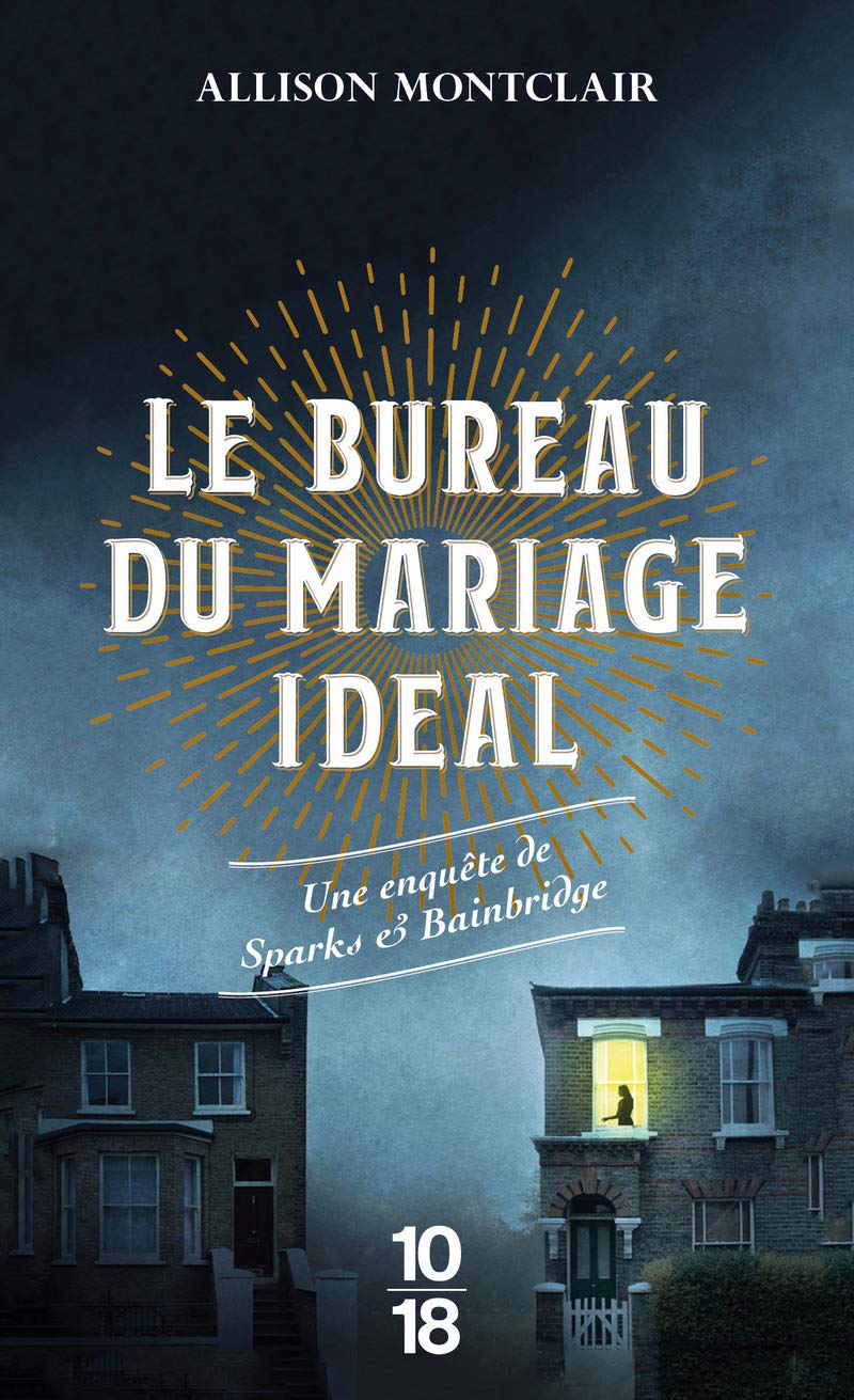 Le bureau du mariage idéal: Une enquête de Sparks & Bainbridge (01) 9782264076830