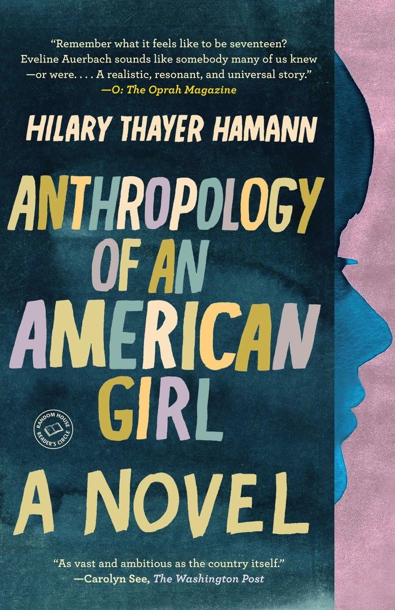 Anthropology of an American Girl: A Novel 9780385527156