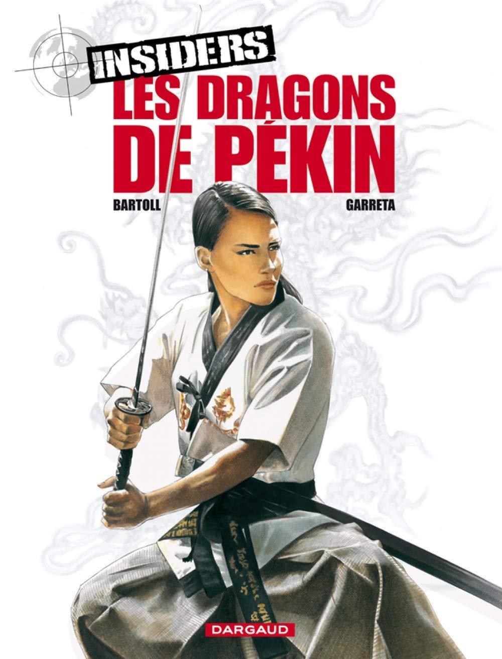 Insiders, Tome 7: Les dragons de Pékin 9782205062335
