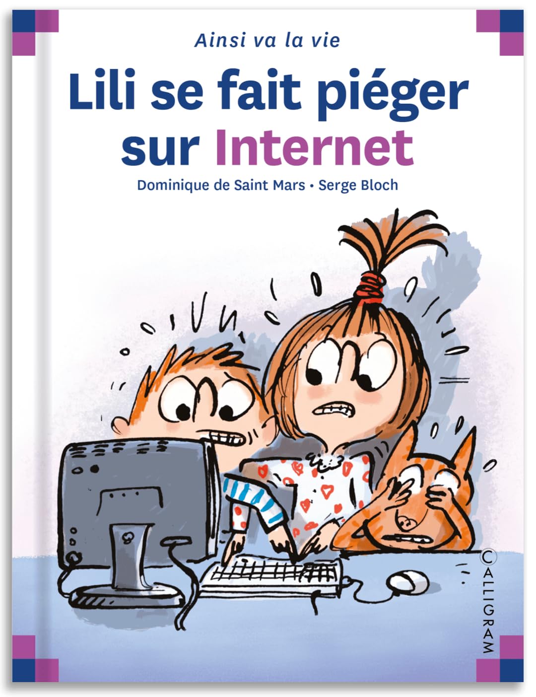 Lili se fait piéger sur Internet 9782884802529