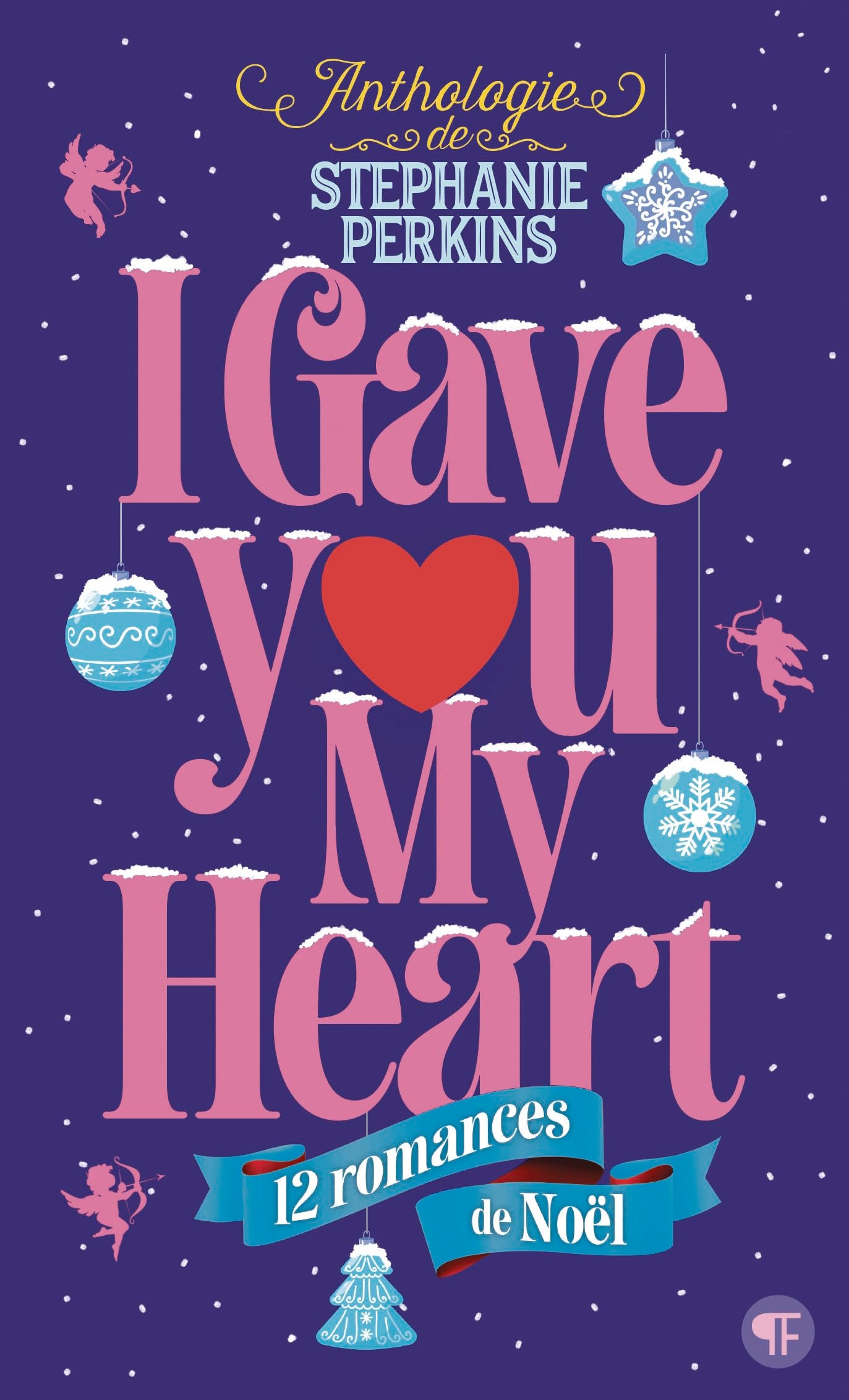 I Gave You My Heart: 12 romances de Noël 9782075216395
