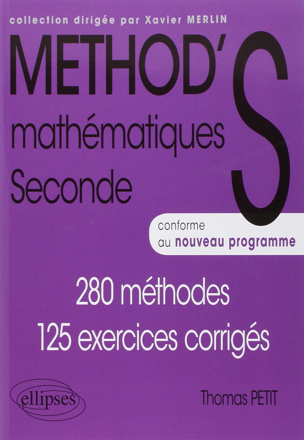 Méthod's Mathématiques Seconde Conforme au Nouveau Programme 9782729860134