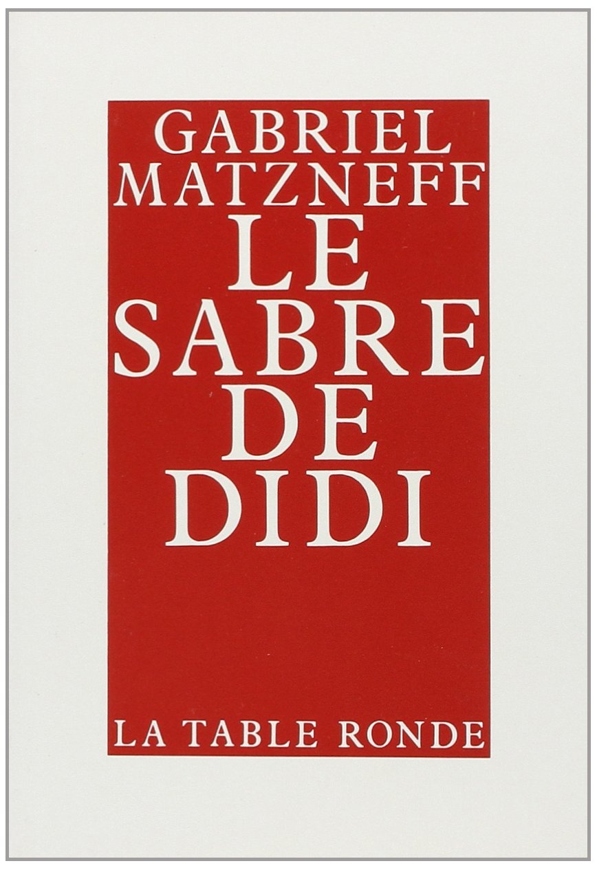 Le Sabre de Didi 9782710302988