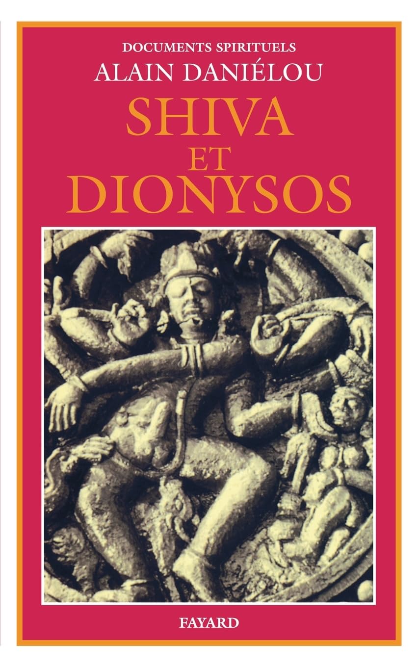 Shiva et Dionysos : La Religion de la Nature et de l'Eros, De la préhistoire à l'avenir 9782213017624