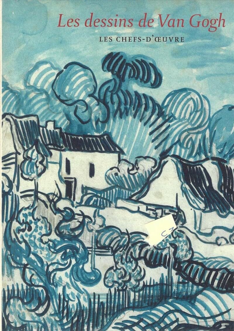 Les dessins de Van Gogh: Les chefs-d'oeuvre 9789061535881