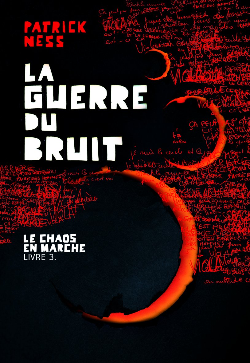 Le Chaos en marche, III : La Guerre du Bruit 9782070618309