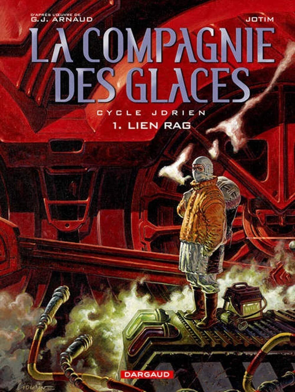 Compagnie des Glaces, tome 1 : Lien Rag 9782871295044