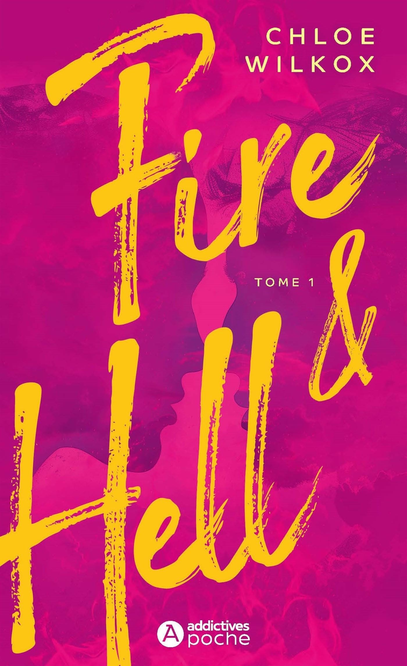 Fire and Hell - Tome 1 9782371266940