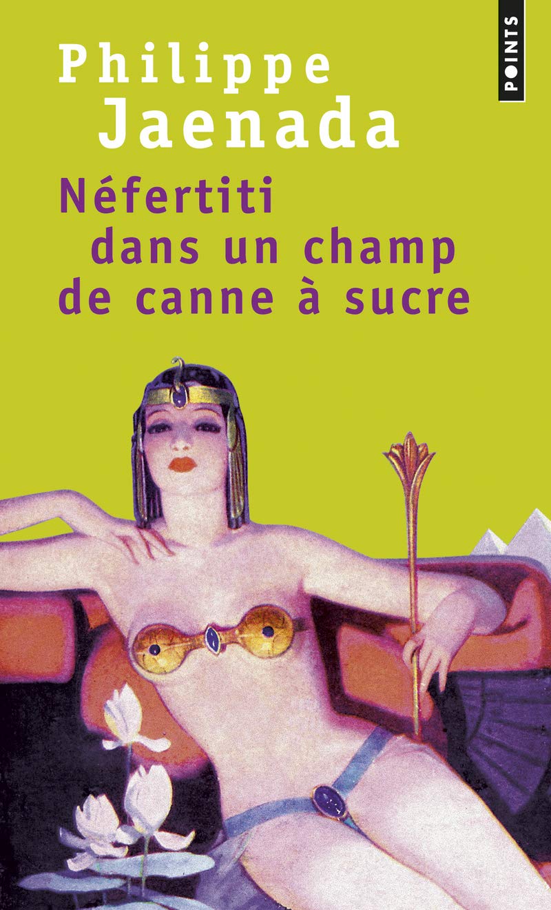 Néfertiti dans un champ de canne à sucre 9782757809839