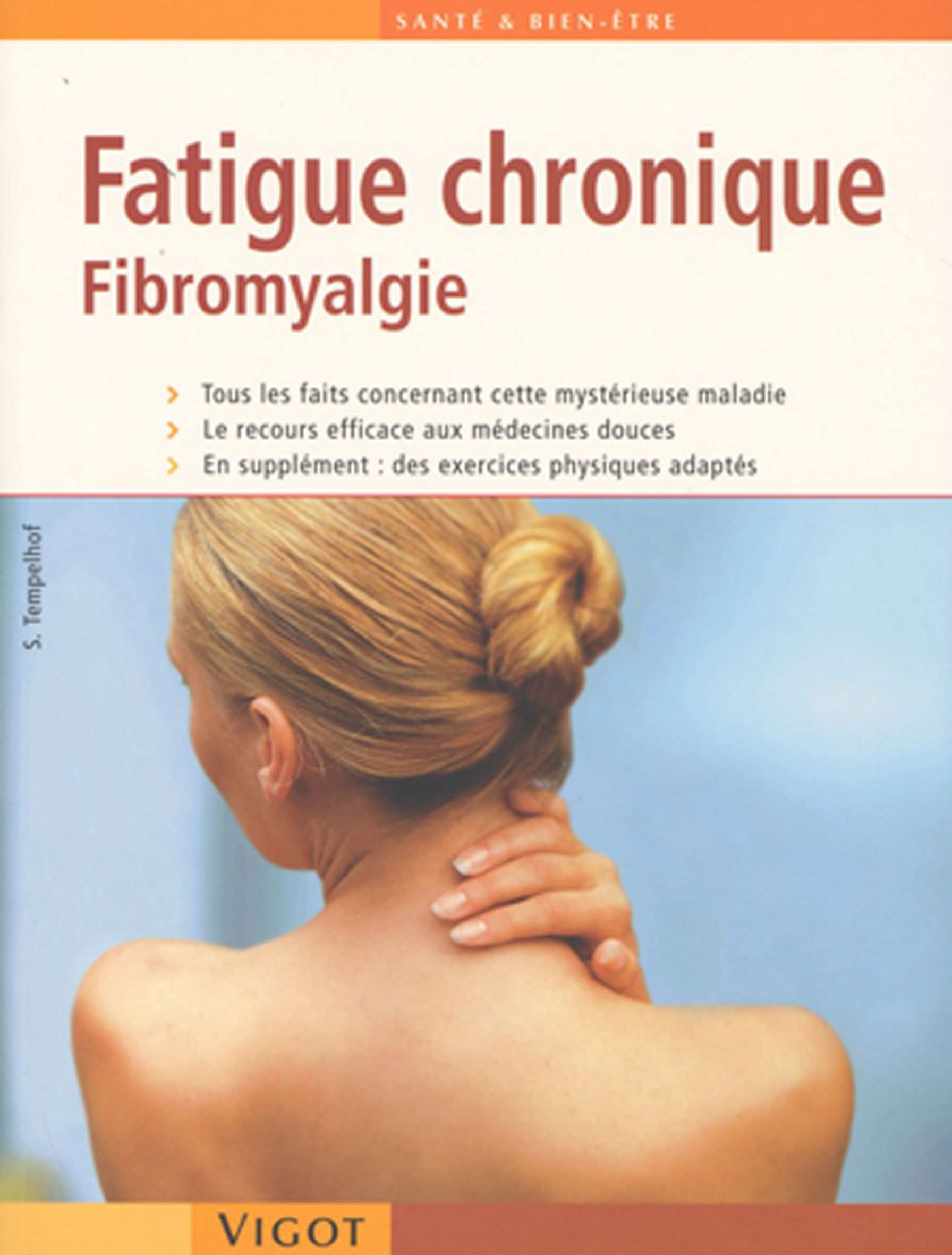 Fatigue chronique - Fibromyalgie 9782711417636