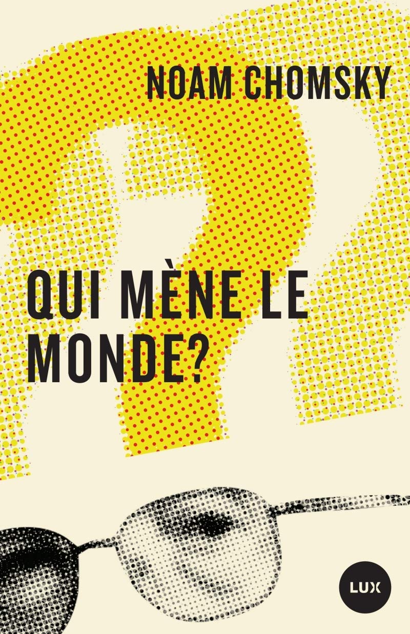 Qui mène le monde ? 9782895962816