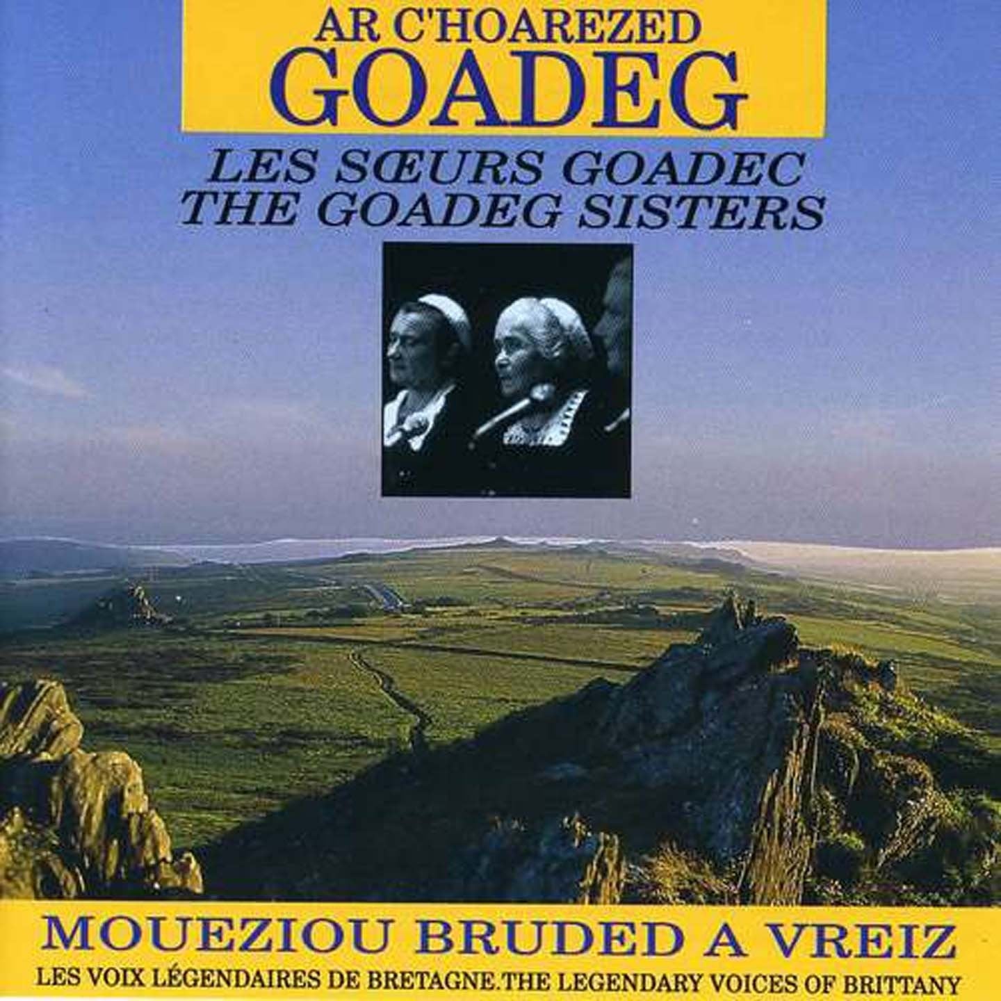 Les Voix Legendaires de Bretagne. The legendary voices of Brittany. 3353570001128