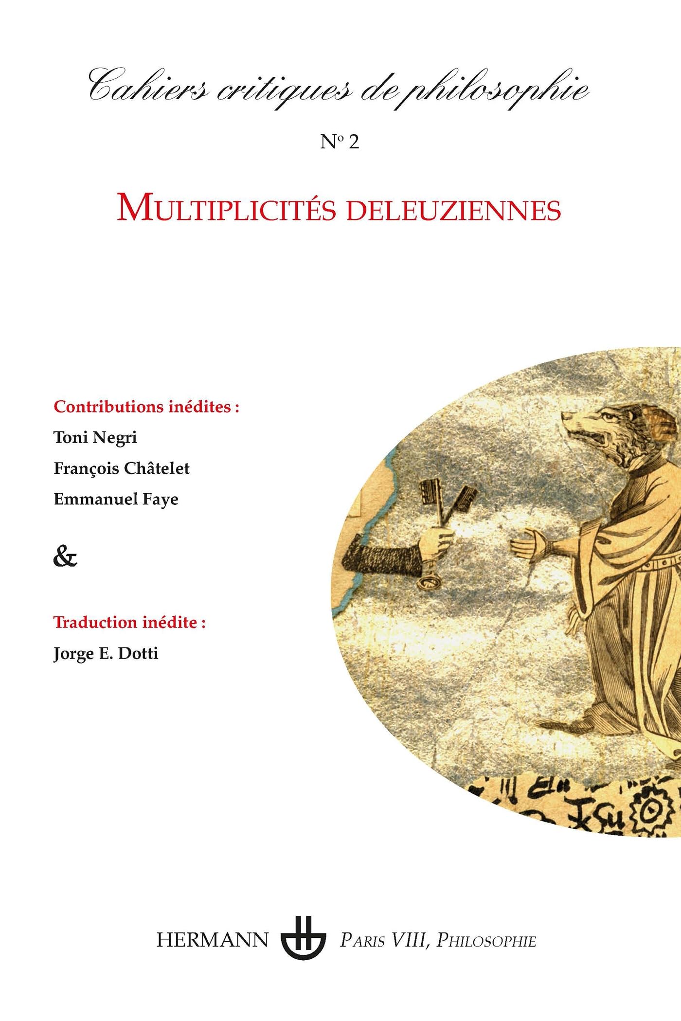 Cahiers critiques de philosophie n° 2: Multiplicités deleuziennes. 9782705665999