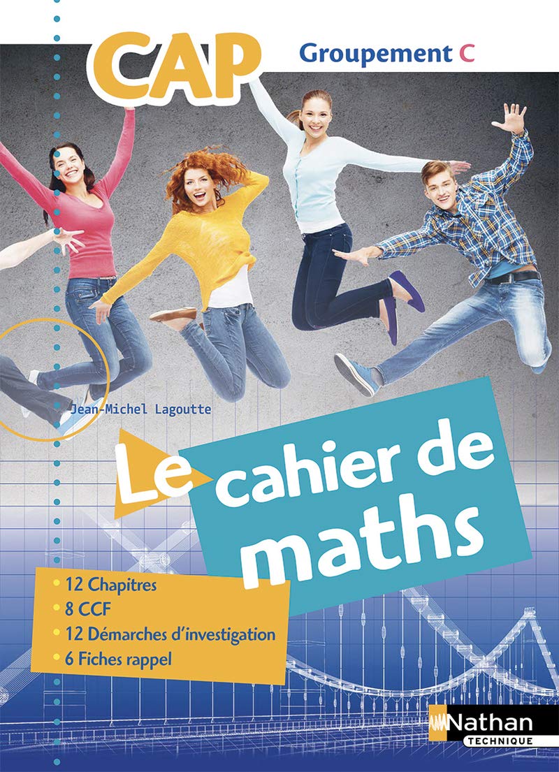 Le Cahier de Maths CAP Groupement C 9782091650920