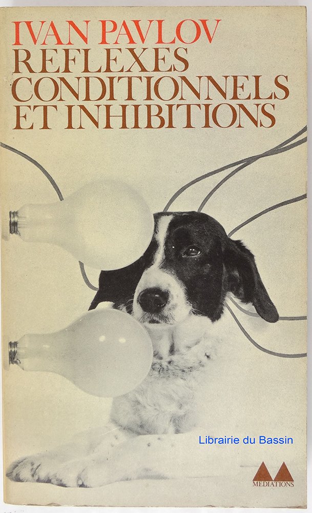 Réflexes conditionnels et inhibitions 