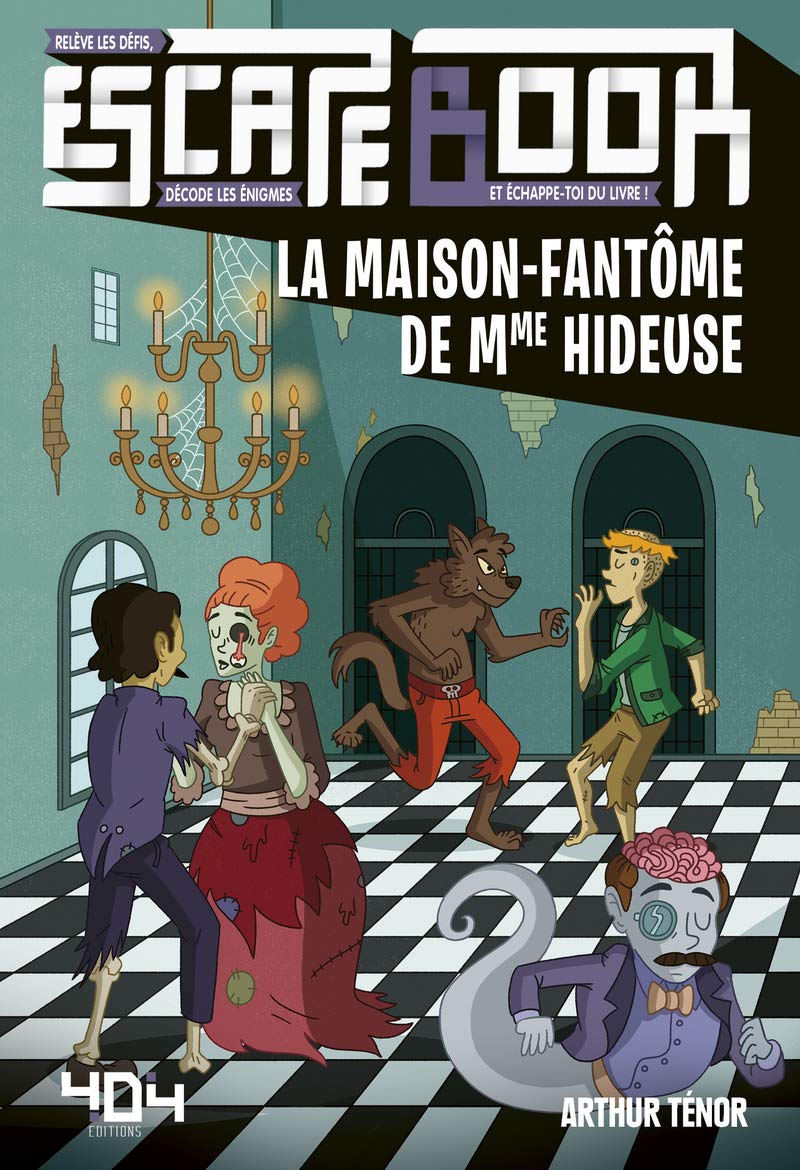 La maison-fantôme de Mme Hideuse - Escape book enfant - Livre-jeu avec énigmes - De 8 à 12 ans 9791032402733