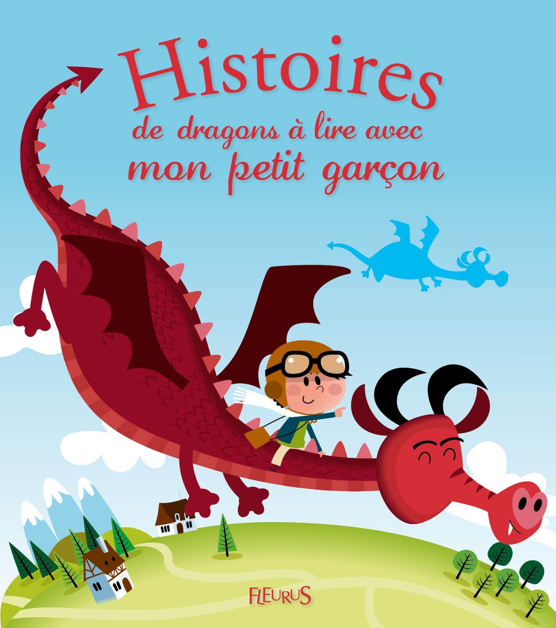 Histoires de dragons à lire avec mon petit garçon 9782215128625