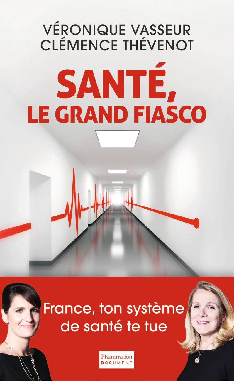 Santé, le grand fiasco 9782081286252