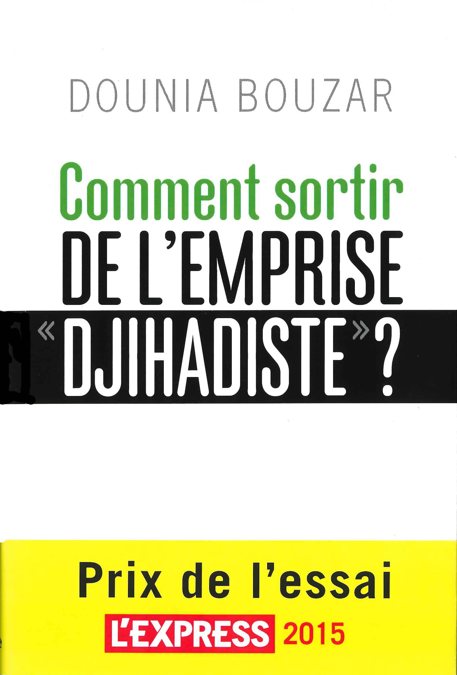 Comment sortir de l'emprise "djihadiste" ? 9782708243255