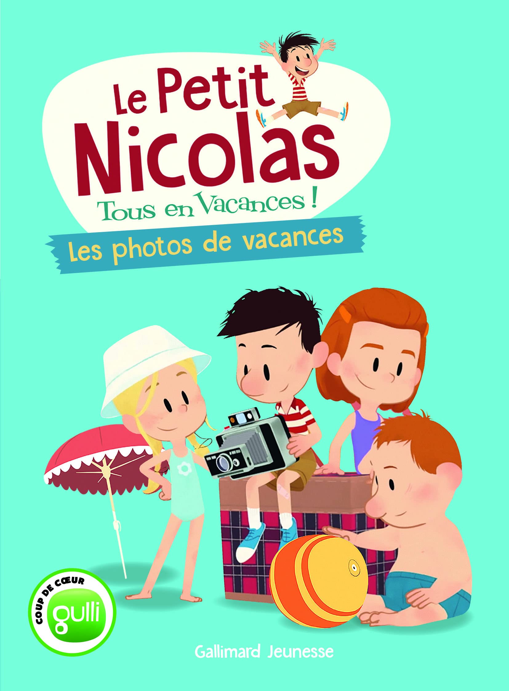 LE PETIT NICOLAS, TOUS EN VACANCES 2 - LES PHOTOS DE VACANCE 9782075166133