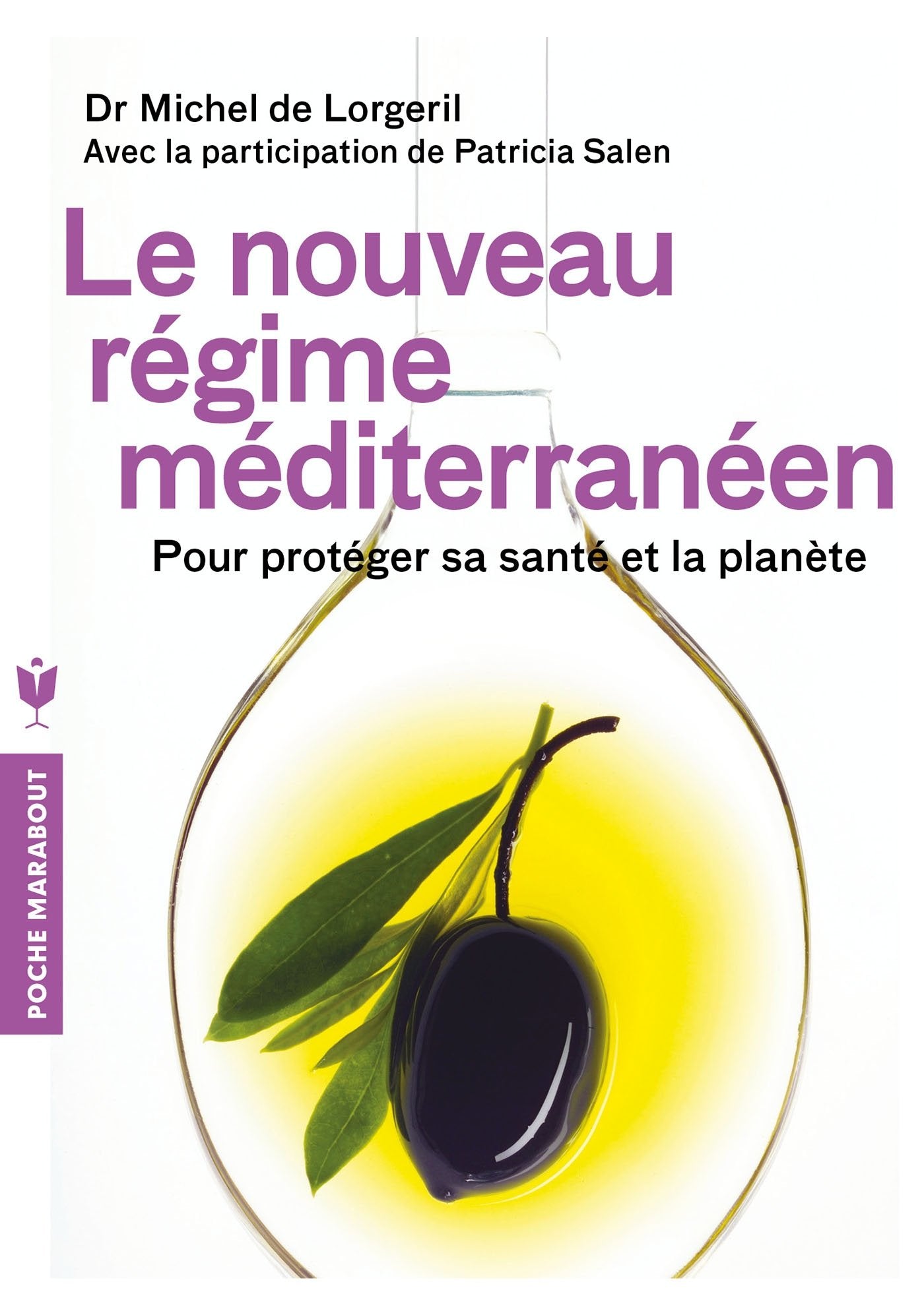 Le nouveau régime méditérranéen: Pour protéger sa santé et la planète 9782501111898
