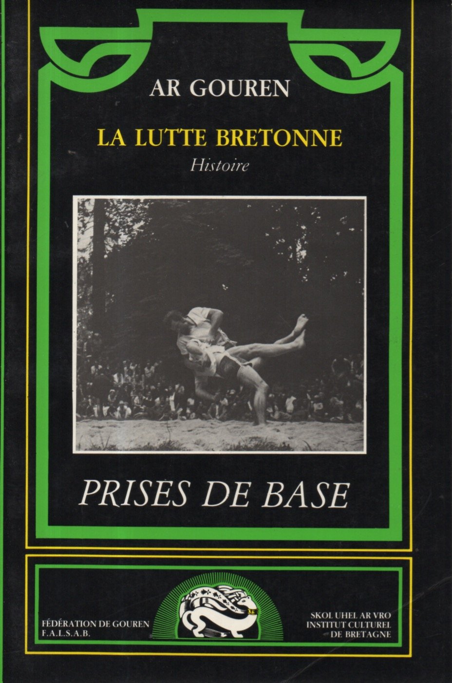 Les Prises de base de la lutte bretonne 9782868220073
