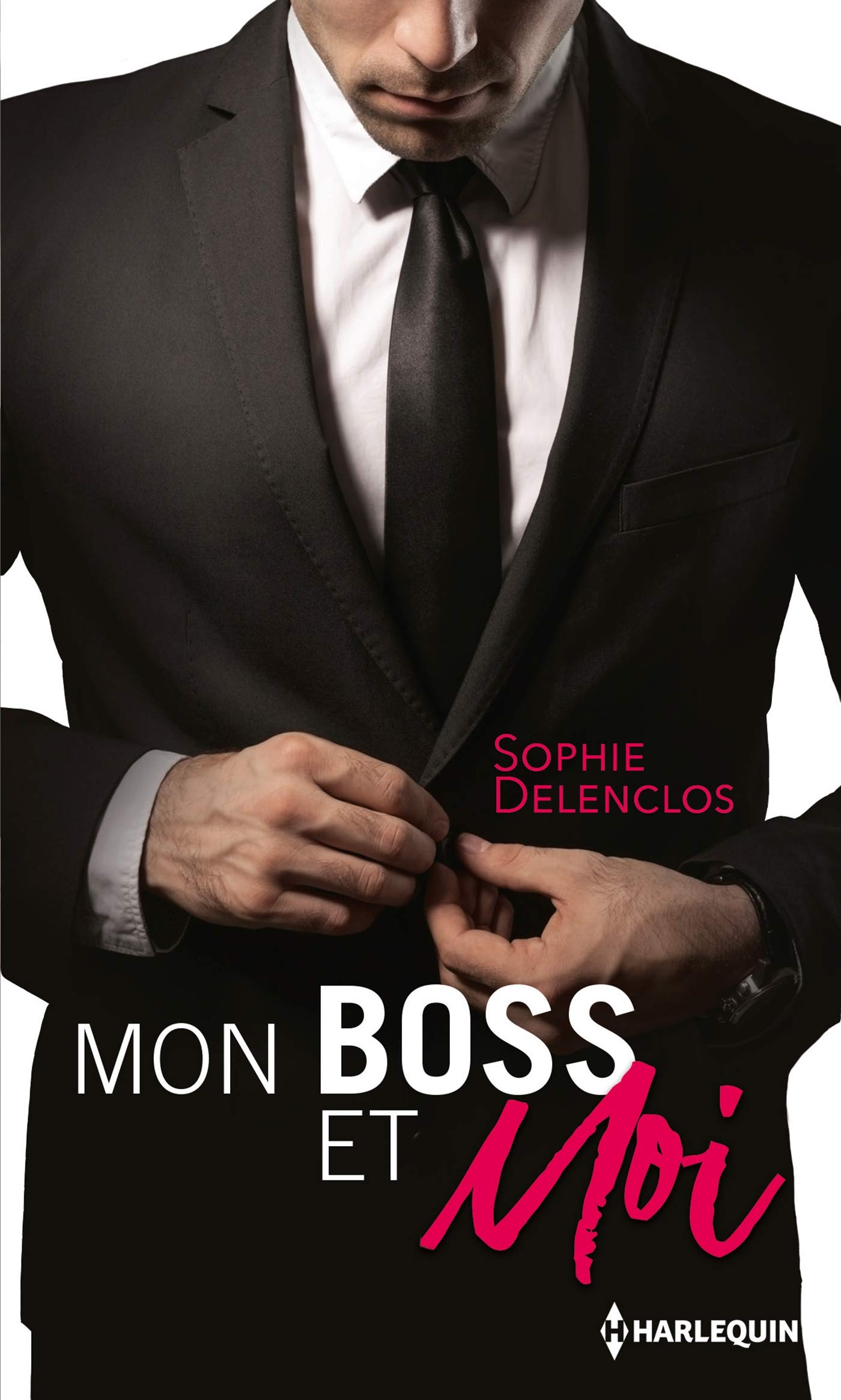 Mon boss et moi: Amour à durée indéterminée - Campagne de séduction massive 9782280438230