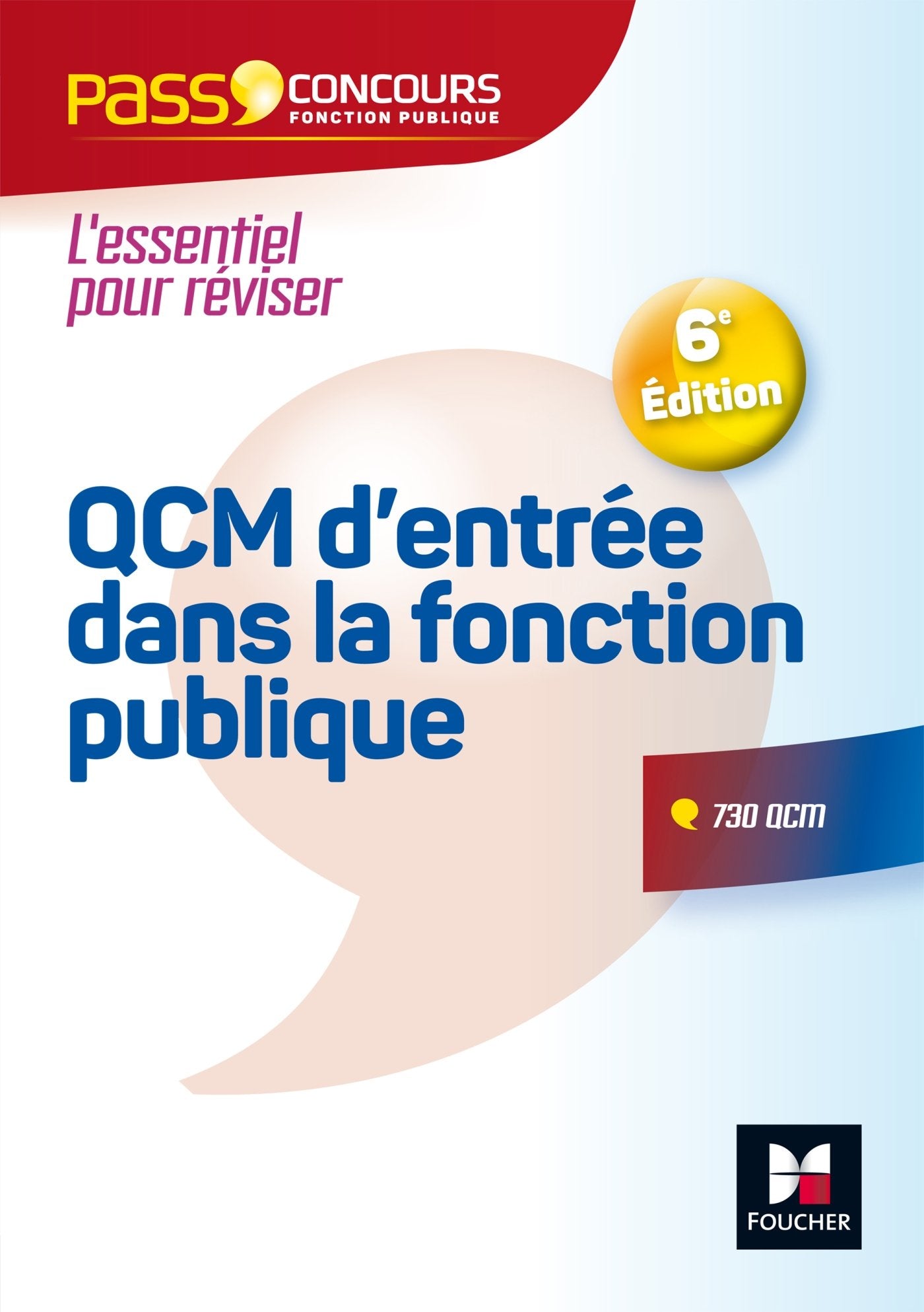 Pass'Concours - QCM d'entrée dans la fonction publique 6e édition 9782216147533