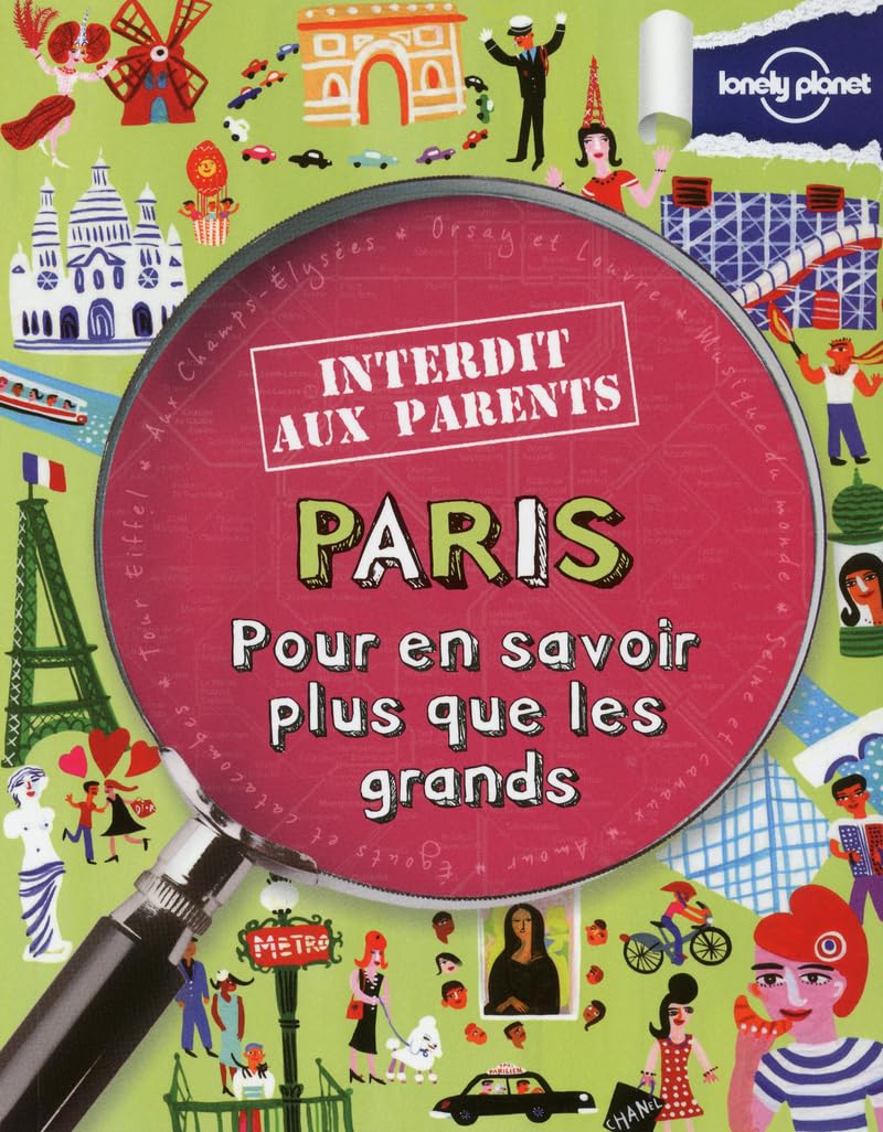 PARIS INTERDIT AUX PARENTS - POUR EN SAVOIR PLUS QUE LES GRANDS 9782816131833