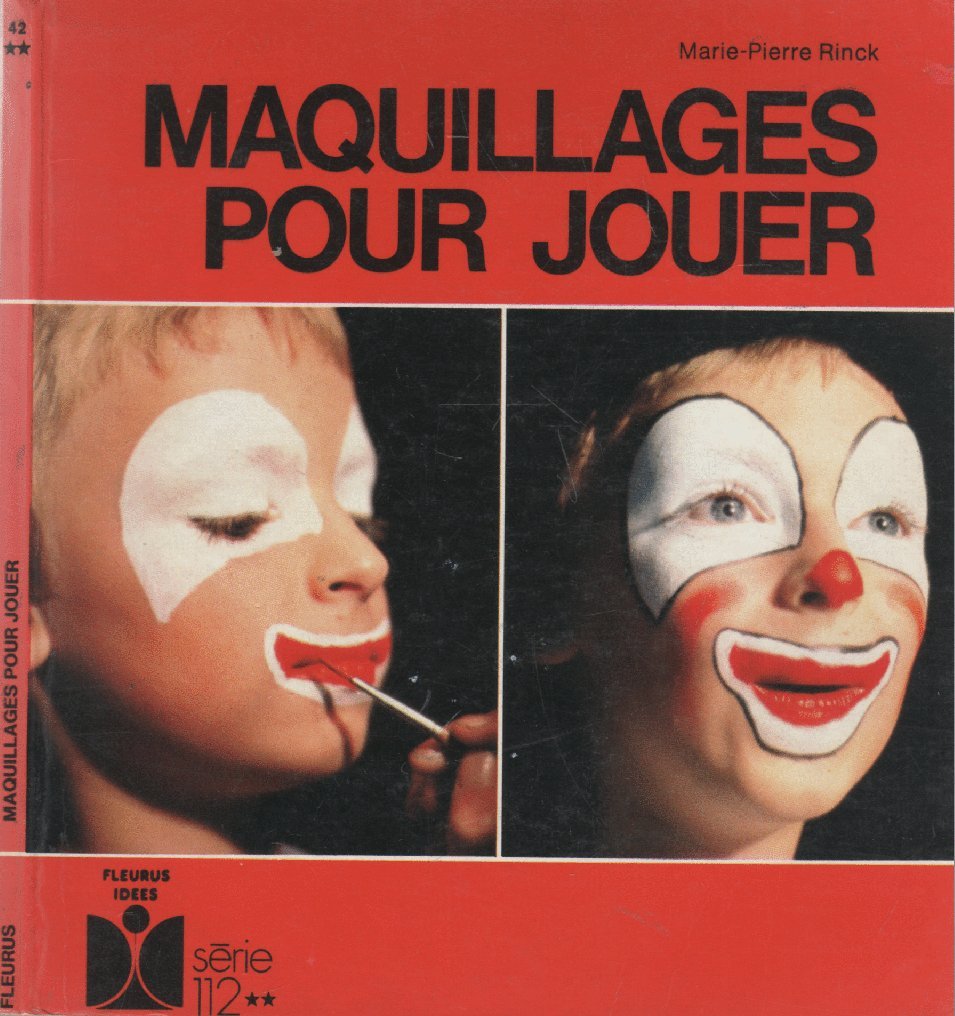 Maquillages pour jouer 9782215004622